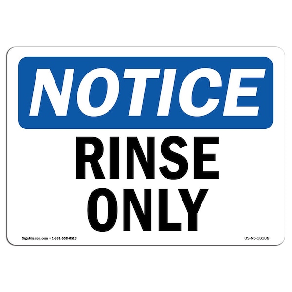Safety Sign, OSHA Notice, 3.5" Height, Rinse Only Sign, Landscape, 10PK